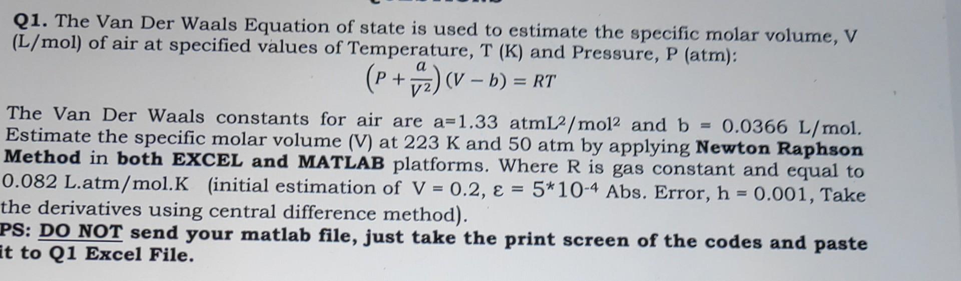 Solved Q1. The Van Der Waals Equation of state is used to | Chegg.com