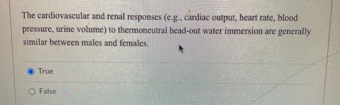 Solved The cardiovascular and renal responses (e.g., cardiac | Chegg.com