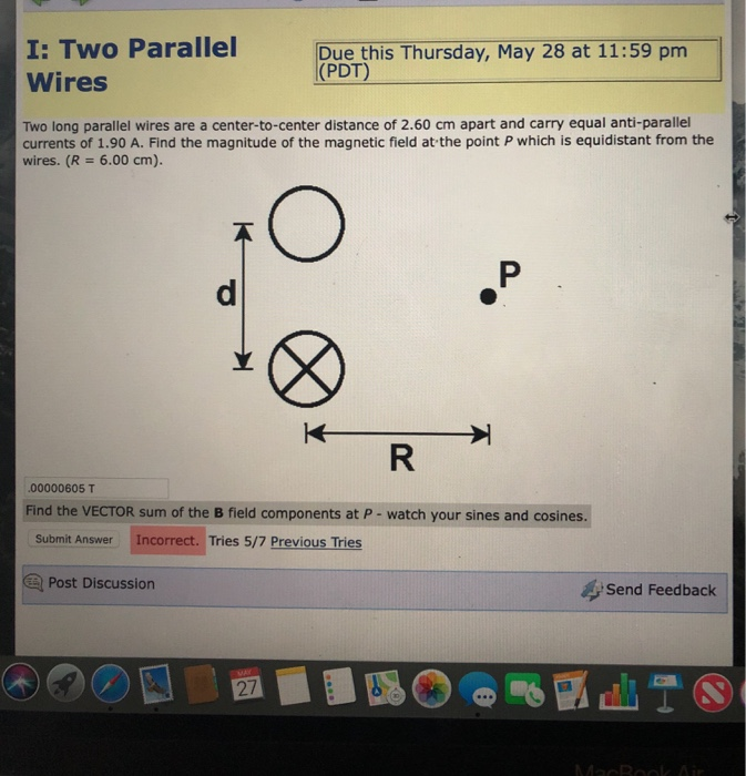 Solved I: Two Parallel Wires Due this Thursday, May 28 at | Chegg.com