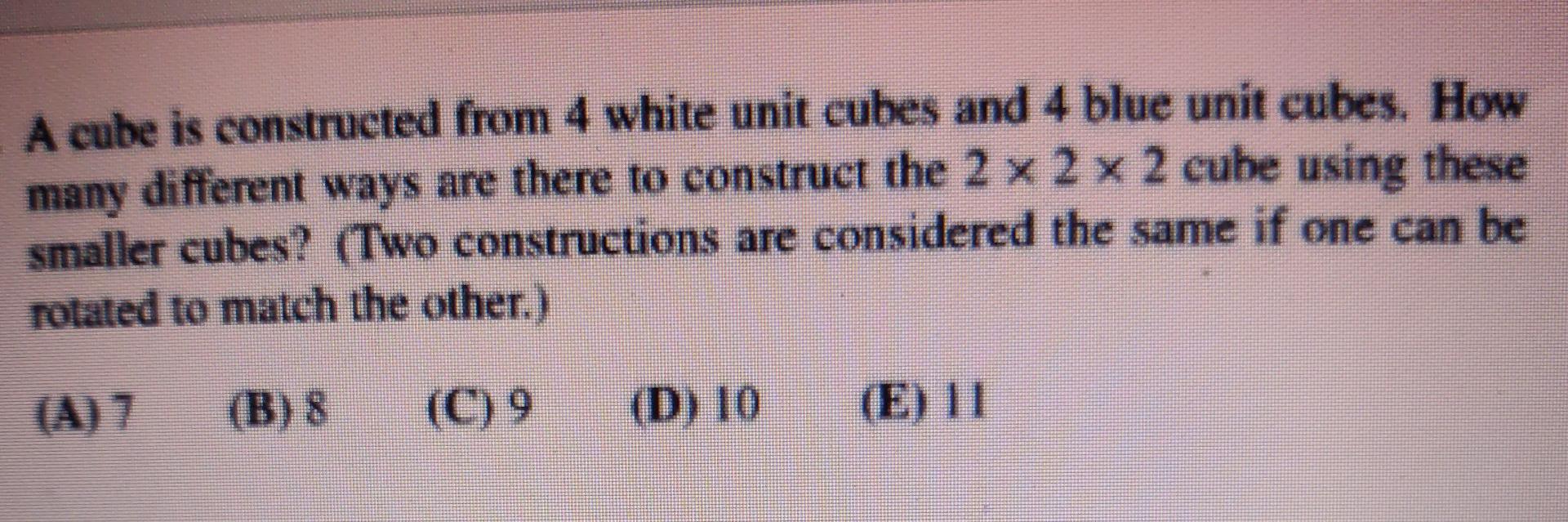 Solved A cube is constructed from 4 white unit cubes and 4 | Chegg.com