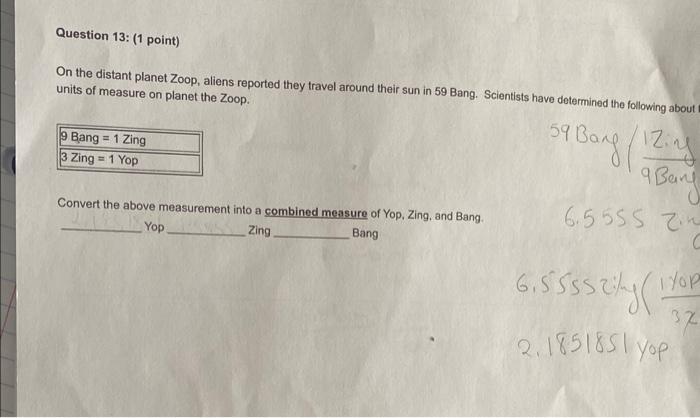 Solved On the distant planet Zoop, aliens reported they | Chegg.com