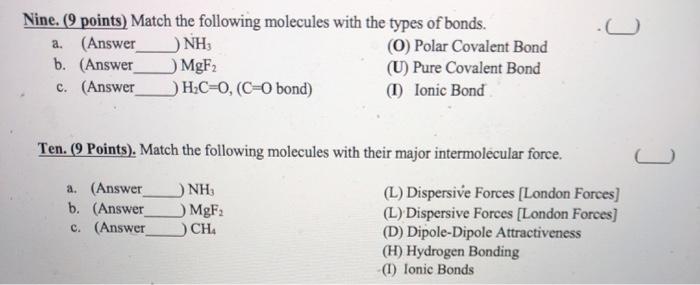 Solved Nine. (9 points) Match the following molecules with | Chegg.com