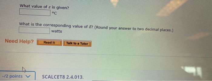 Solved What value of £ is given? °C What is the | Chegg.com
