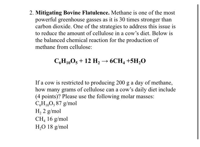 Solved 2. Mitigating Bovine Flatulence. Methane is one of