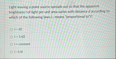 Solved Light leaving a point source spreads out so that the | Chegg.com