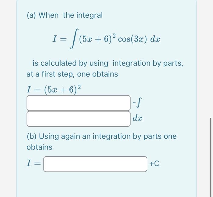 solved-a-when-the-integral-i-5x-6-2cos-3x-dx-is-chegg