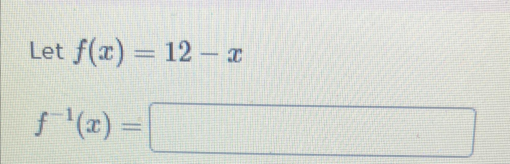 Solved Let F X 12 Xf 1 X