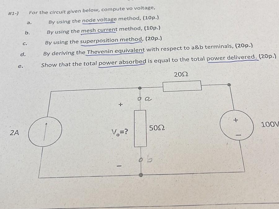 H1-) For the circuit given below, compute vo voltage,
a. By using the node voltage method, (10p.)
b. By using the mesh curren