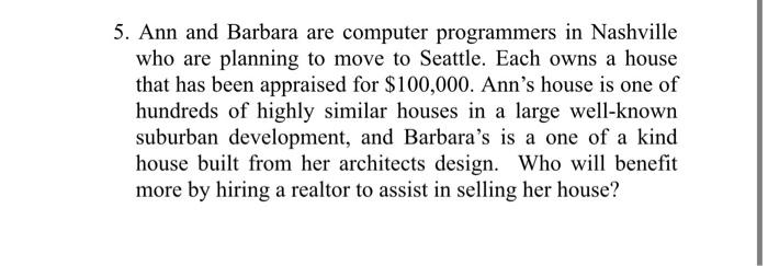 Solved 5. Ann and Barbara are computer programmers in | Chegg.com