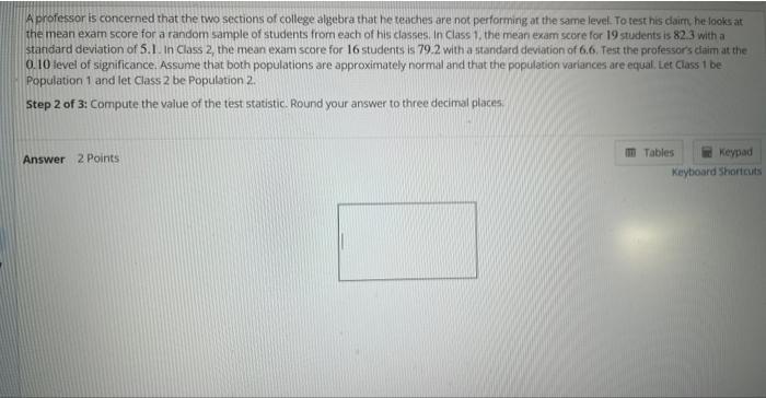 Solved A professor is concerned that the two sections of | Chegg.com