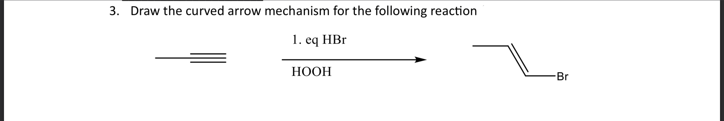 Solved Draw the curved arrow mechanism for the following | Chegg.com