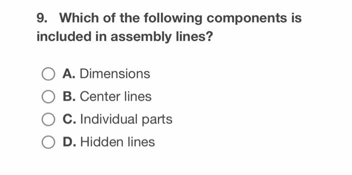 Solved 9. Which Of The Following Components Is Included In | Chegg.com