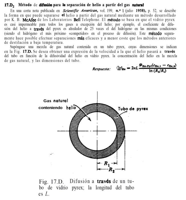 17.D Método de difusión para la separación de helio a partir del gas natural En una corta nota publicada en Scientific Americ