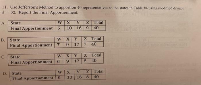 11. Use Jefferson's Method To Apportion 40 | Chegg.com
