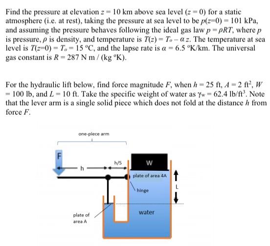 Solved Find the pressure at elevation z=10 km above sea | Chegg.com