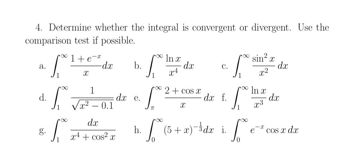 Solved Determine whether the integral is convergent or | Chegg.com