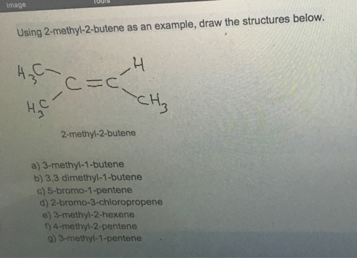 Solved: Image Using 2-methyl-2-butene As An Example, Draw ...