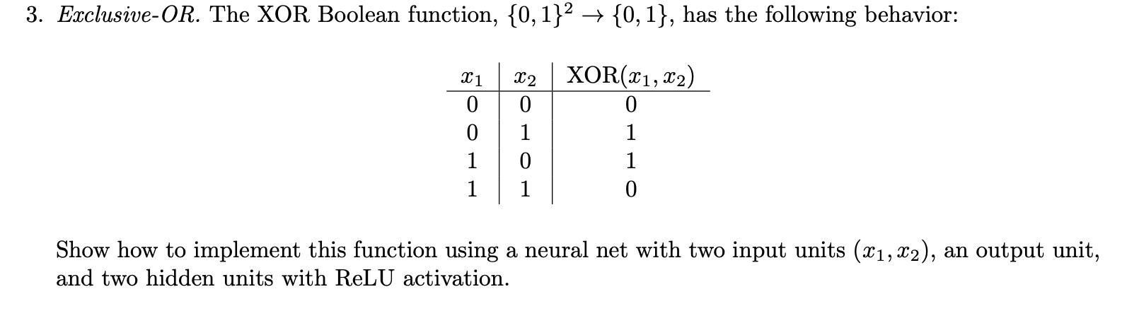 Solved Exclusive-OR. The XOR Boolean function, | Chegg.com