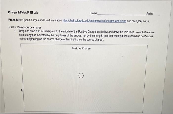 Solved Charges #92 Fields PhET Lab Name: Period Procedure: Chegg com