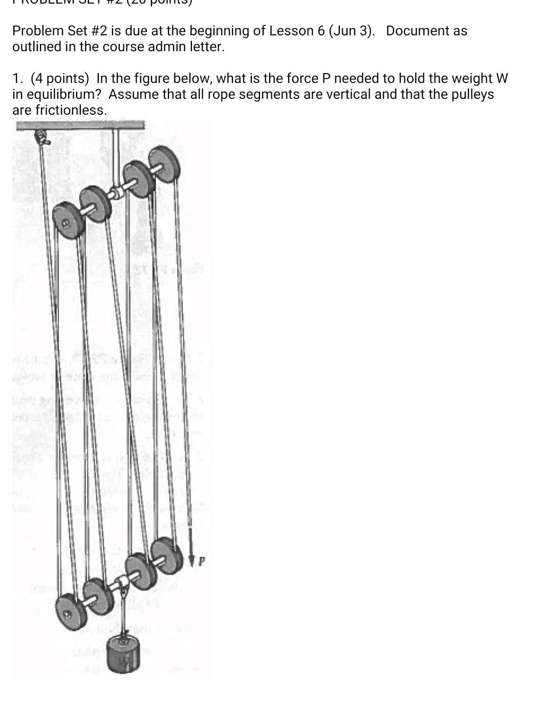 Solved Problem Set #2 is due at the beginning of Lesson 6 | Chegg.com