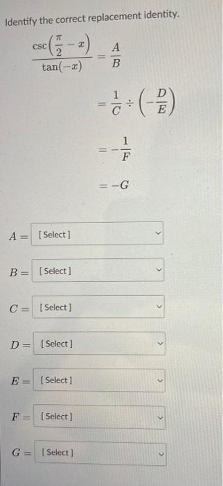 Solved Identify The Correct Replacement Identity Chegg Com