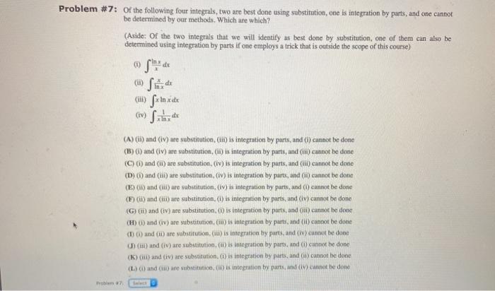 Solved Problem #7: Of the following four integrals, two are | Chegg.com