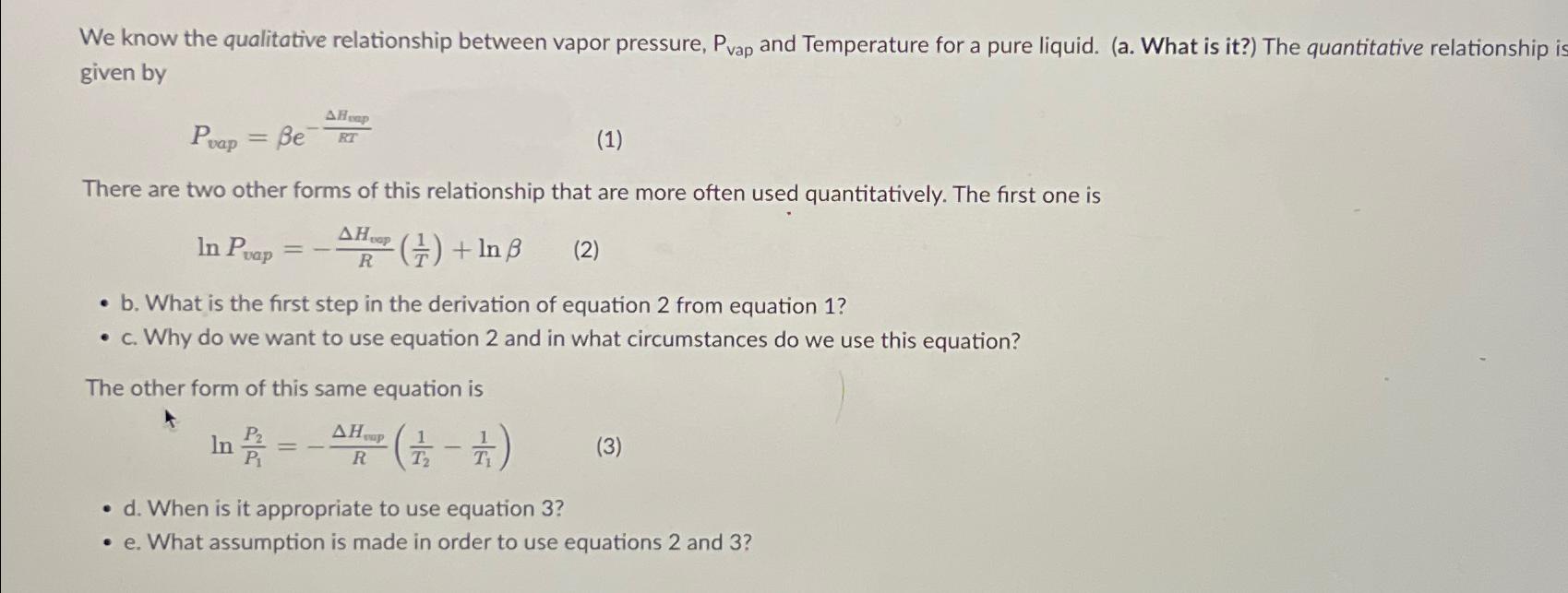 Solved We know the qualitative relationship between vapor | Chegg.com