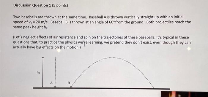 Solved Two baseballs are thrown at the same time. Baseball A | Chegg.com