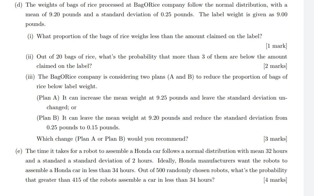 Solved (d) The weights of bags of rice processed at BagoRice | Chegg.com