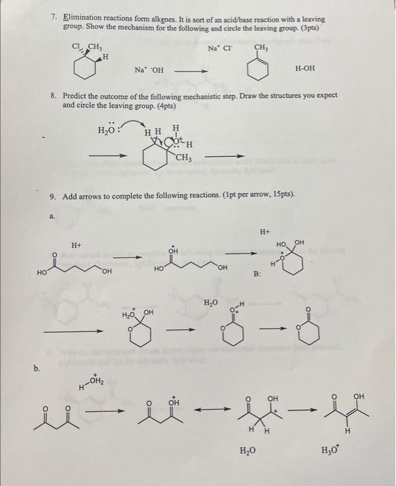 Solved 7. Elimination reactions form alkenes. It is sort of | Chegg.com