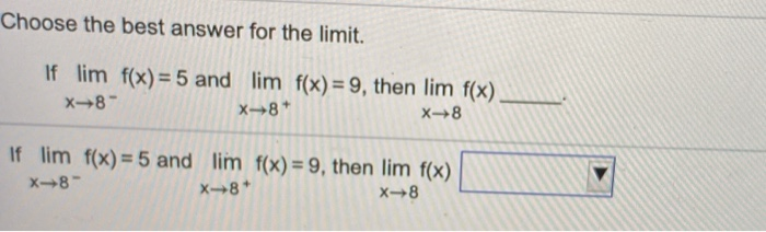 Solved Choose The Best Answer For The Limit. If Lim F(x) = 5 | Chegg.com