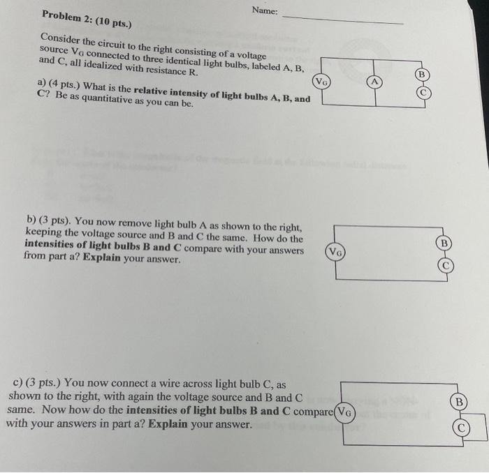Solved Name: Problem 2: (10 pts.) Consider the circuit to | Chegg.com