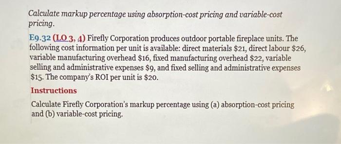 Solved Calculate Markup Percentage Using Absorption Cost 4304