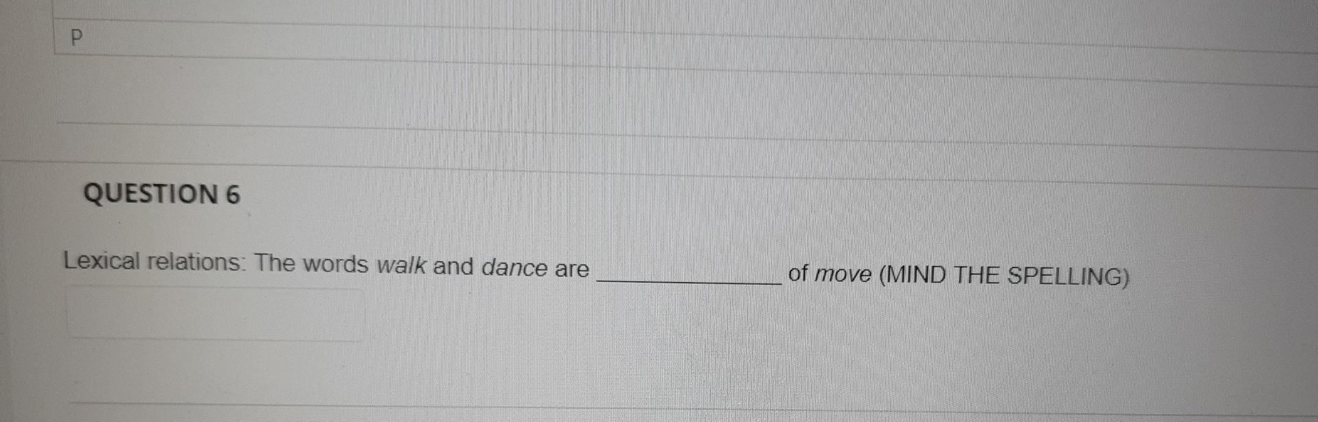 Solved QUESTION 4 What semantic feature must a noun have in | Chegg.com