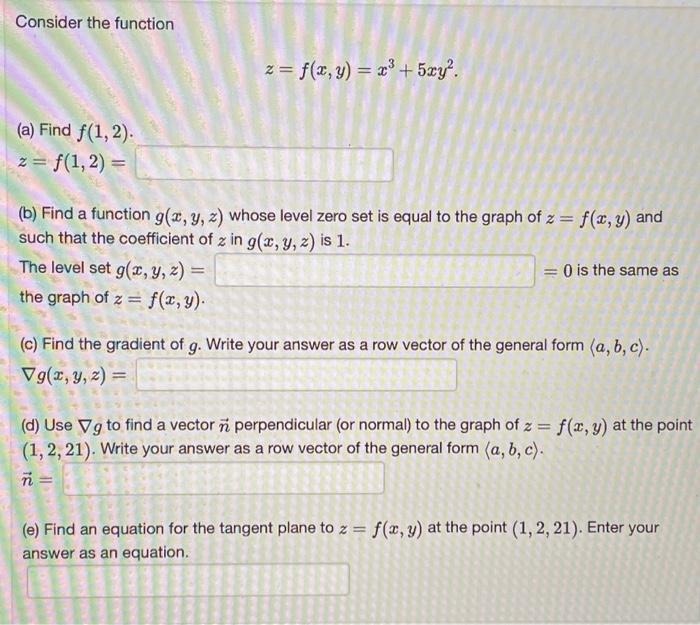 Solved Consider The Function Z F X Y X3 5xy2 A Find