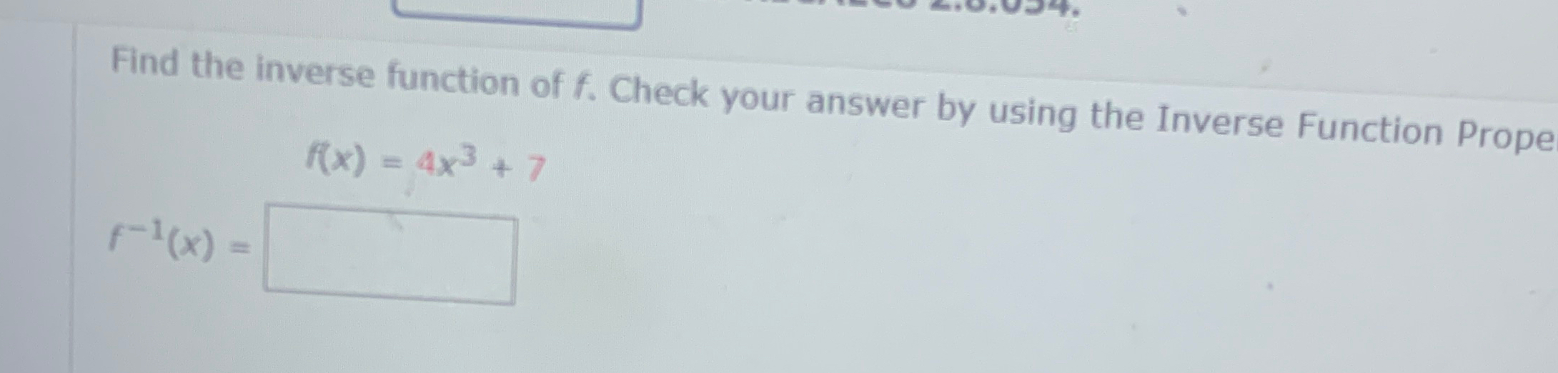 Solved Find the inverse function of f. ﻿Check your answer by | Chegg.com