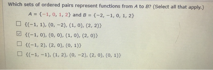 Solved Which sets of ordered pairs represent functions from | Chegg.com