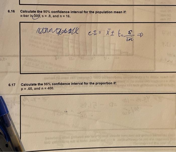 Solved 6.16 Calculate the 90% confidence interval for the | Chegg.com