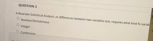 Solved QUESTION 2 A Bivariate Statistical Analysis, or | Chegg.com
