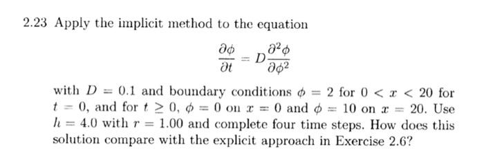 Solved 2.23 Apply the implicit method to the equation дф a2 | Chegg.com