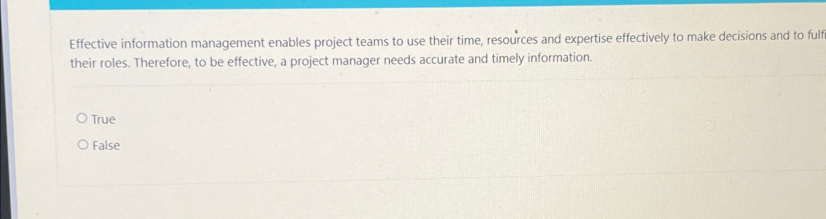 Solved Effective information management enables project | Chegg.com