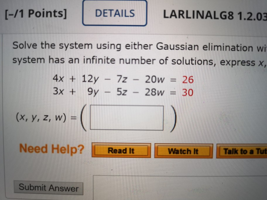 Solved Solve The System Using Either Gaussian Elimination | Chegg.com