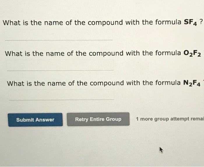 Solved What is the name of the compound with the formula SF4 | Chegg.com