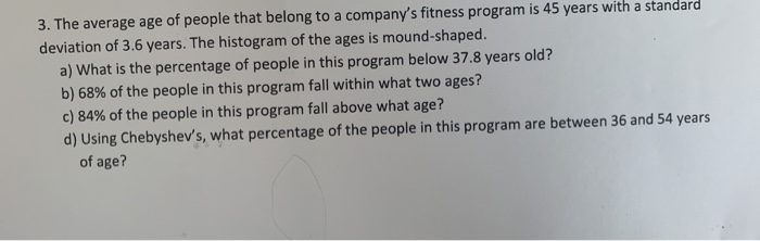 Solved 3. The average age of people that belong to a | Chegg.com