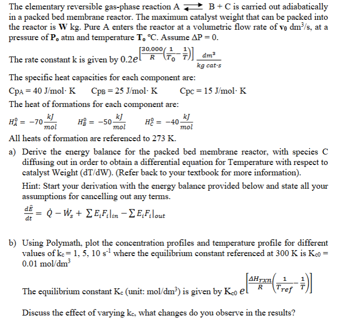 Solved The Elementary Reversible Gas-phase Reaction A⇄B+C | Chegg.com