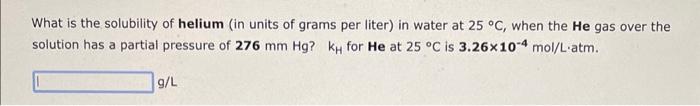 Solved What Is The Solubility Of Ethane (in Units Of Grams 