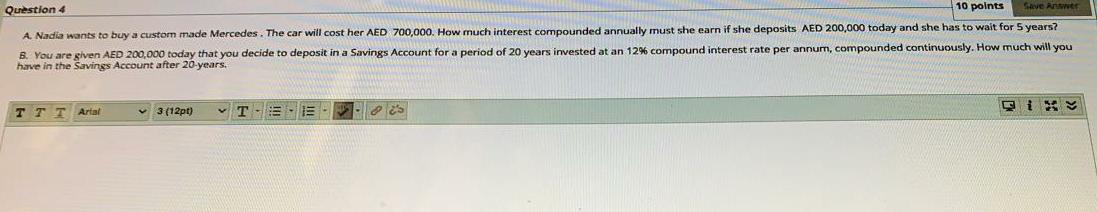 Solved 10 Points Save Antwer Question 4 A. Nadia Wants To | Chegg.com