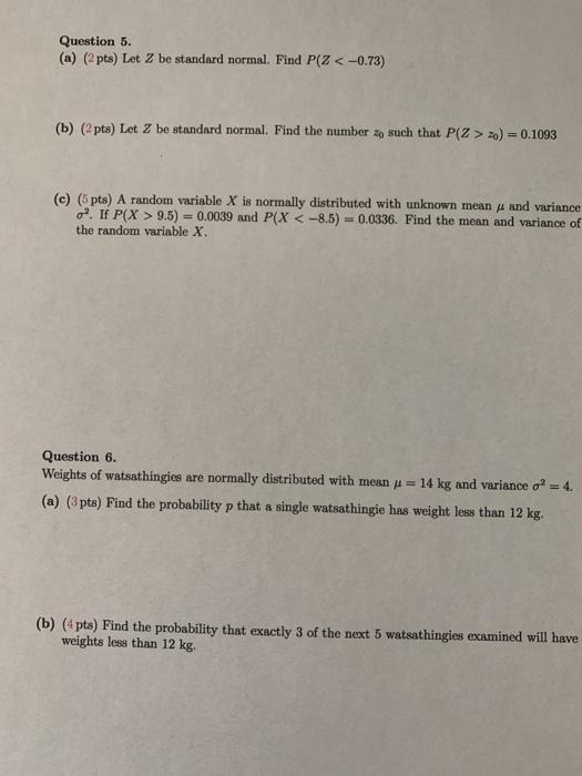 Solved Question 5. (a) (2 pts) Let Z be standard normal. | Chegg.com