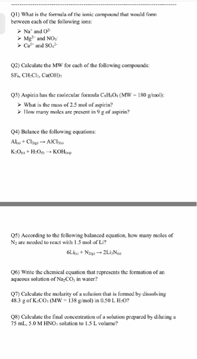 Solved Q1) What is the formula of the ionic compound that | Chegg.com