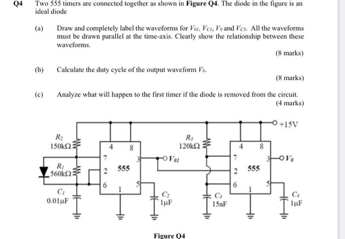 Solved Q4 Two 555 timers are connected together as shown in | Chegg.com